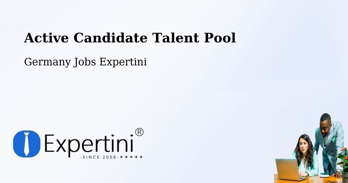 Active Candidate Talent Pool – Geraberg - Germany Jobs Expertini