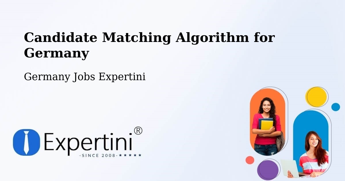 Candidate Matching Algorithm Overview – Geraberg - Germany Jobs Expertini