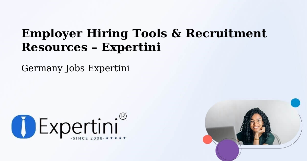 Employer Hiring Tools & Recruitment Resources – Geraberg - Geraberg, Germany Jobs Expertini