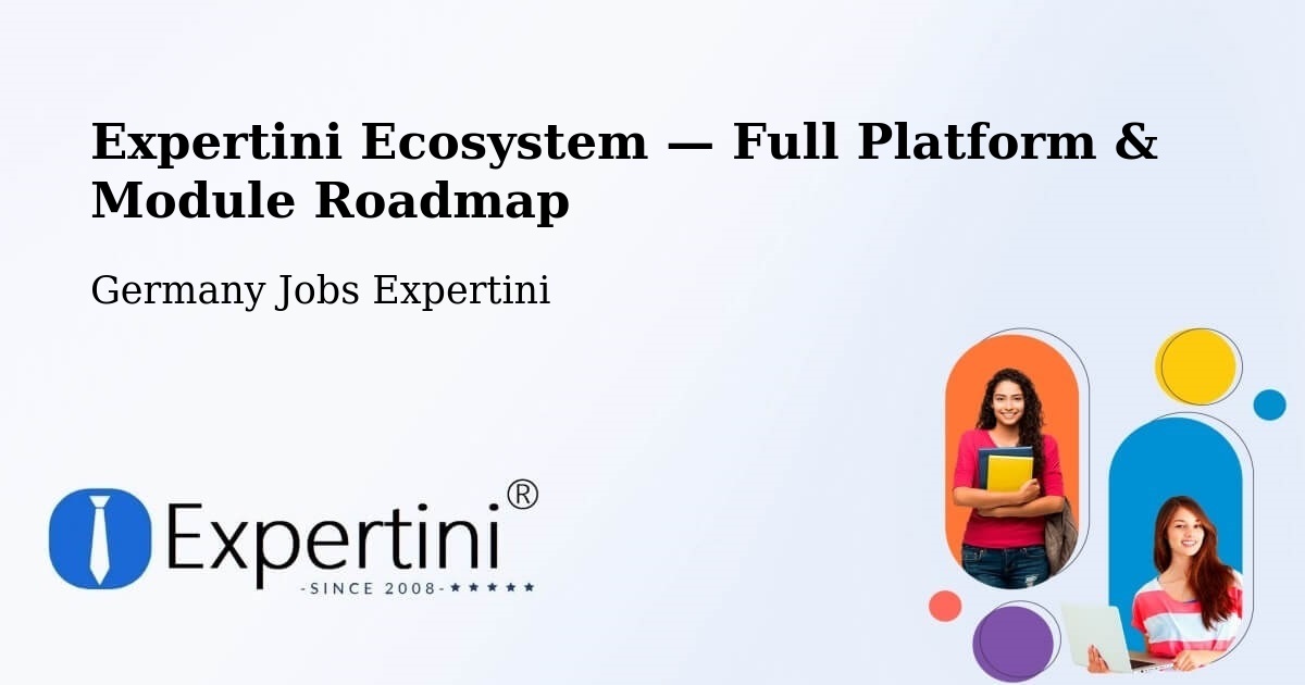 Expertini Ecosystem — Full Platform & Module Roadmap – Geraberg