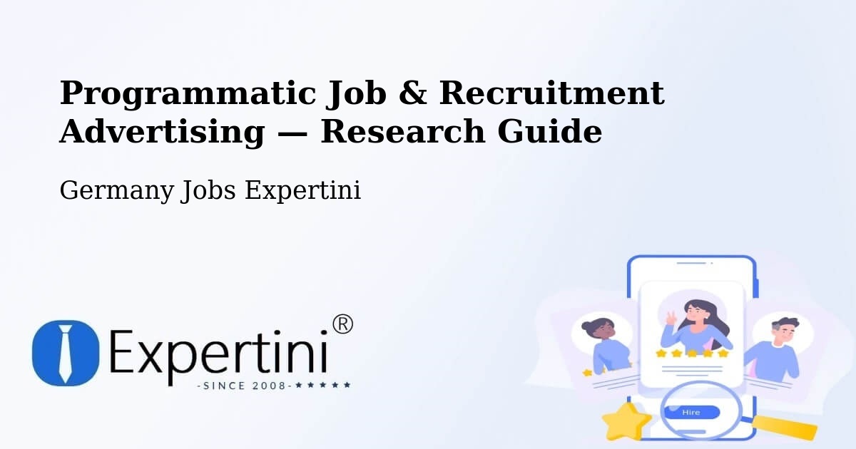 Programmatic Job & Recruitment Advertising — Research Guide – Geraberg